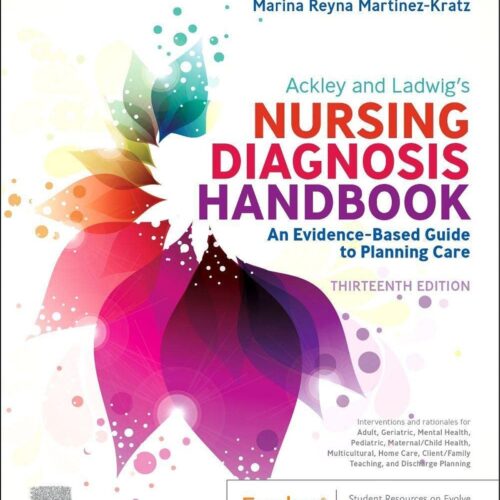 Ackley and Ladwig’s Nursing Diagnosis Handbook 13th Edition (Best Seller)
