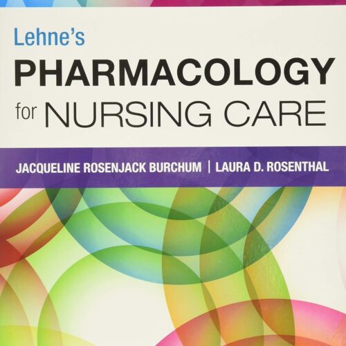 Lehne's Pharmacology for Nursing Care 10th Edition