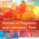 Mosby's Manual of Diagnostic and Laboratory Tests, 7th Edition (eBook)