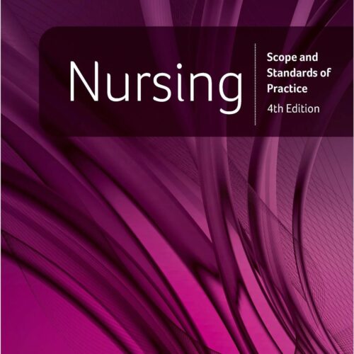 Nursing: Scope and Standards of Practice 4th Edition