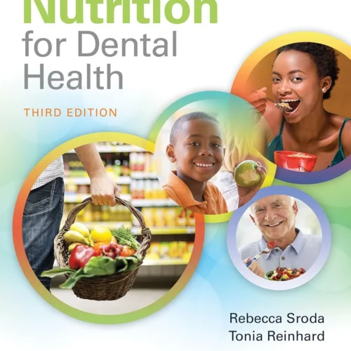 Nutrition for Dental Health: A Guide for the Dental Professional 3rd Edition