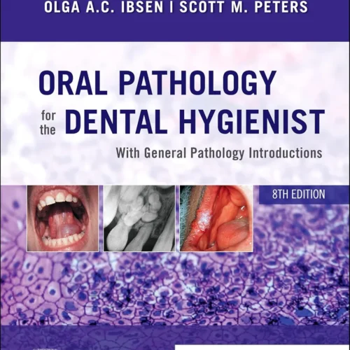 Oral Pathology for the Dental Hygienist E-Book 8th Edition