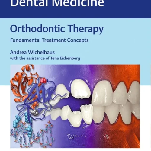 Orthodontic Therapy: Fundamental Treatment Concepts (Color Atlas of Dental Medicine) Illustrated Edition