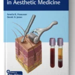 Amelia K. Hausauer_ Derek Jones - PRP and Microneedling in Aesthetic Medicine (2019, Thieme Medical Publishers)